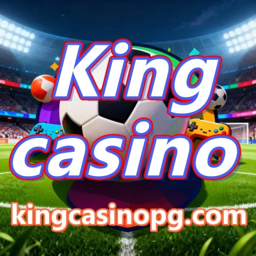 King casino
