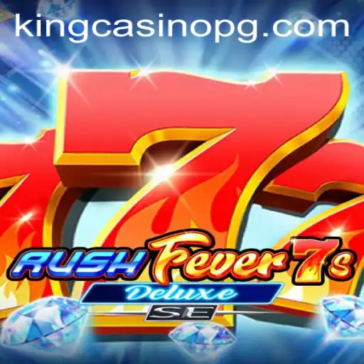 Experience the Excitement of RushFever7sDeluxeSE